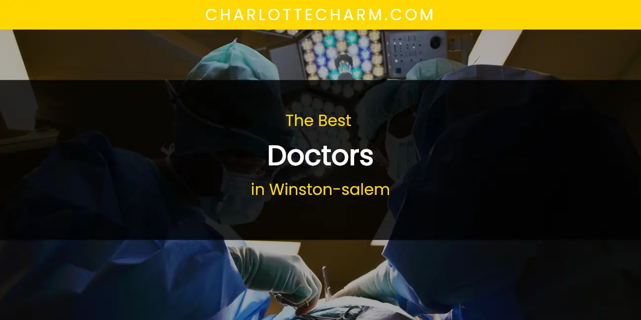 Winston-Salem's Best Doctors featured